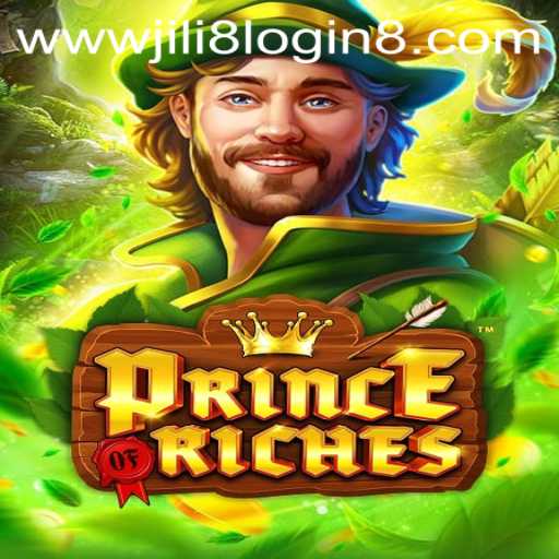 PrinceOfRiches: A Glorious Adventure Awaits with Jili8 Login